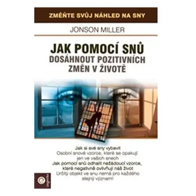 Jak pomoci snů dosáhnout pozitivních změn v životě