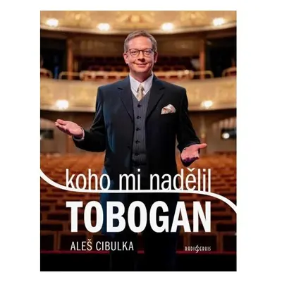 Koho mi nadělil Tobogan