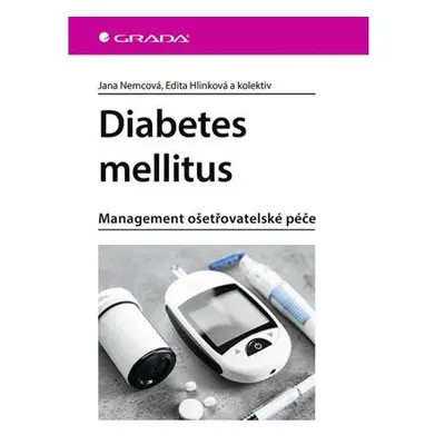 Diabetes mellitus - Management ošetrovatelské péče