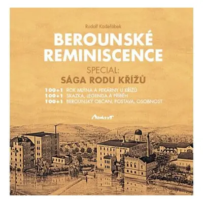 Berounské reminiscence - Sága rodu Křížů