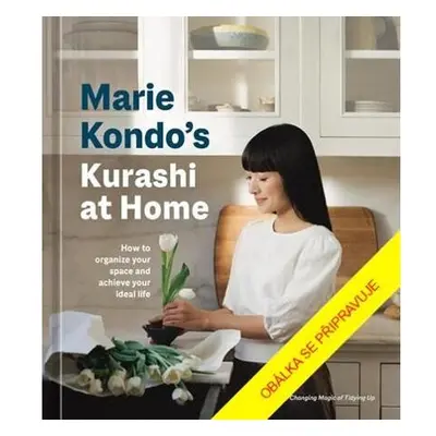 Marie Kondo´s Kurashi at Home