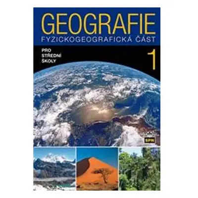 Geografie pro střední školy 1 - Fyzickogeografická část