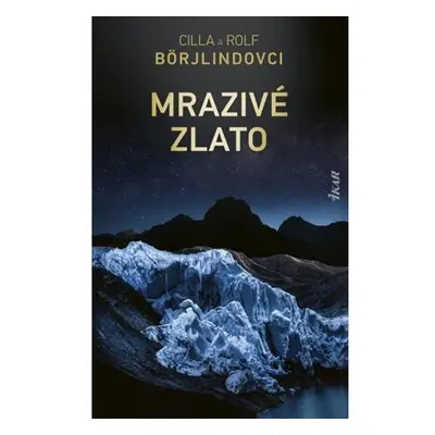 Mrazivé zlato (slovensky)