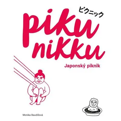 Pikunikku - Japonský piknik / 2. vydání