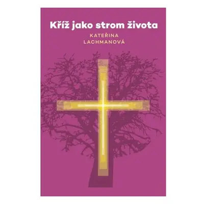 Kříž jako strom života