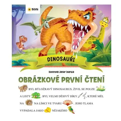 Dinosauři - Obrázkové první čtení