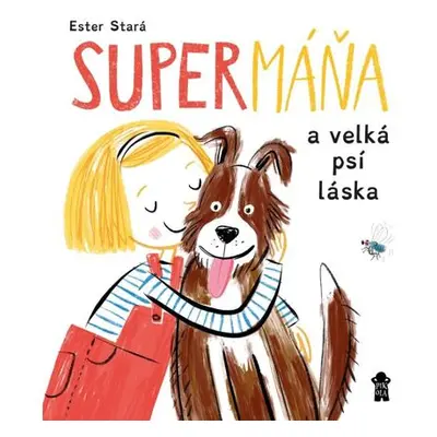 SuperMáňa a velká psí láska