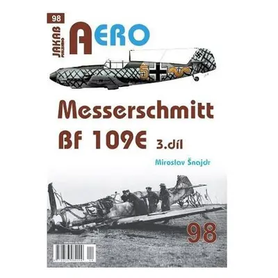 AERO 98 Messerschmitt Bf 109E 3.díl