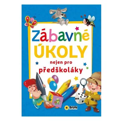 Zábavné úkoly nejen pro předškoláky