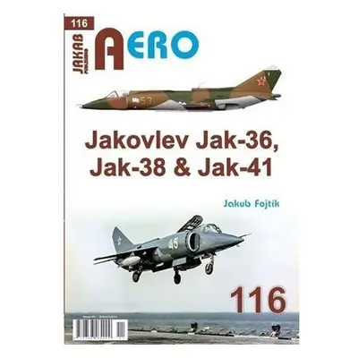 AERO 116 Jakovlev Jak-36, Jak-38 & Jak-41