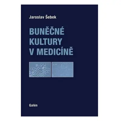 Buněčné kultury v medicíně