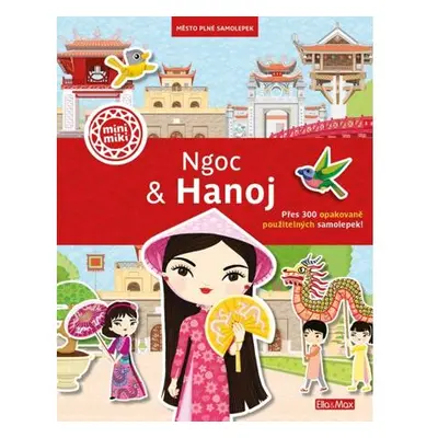 Ngoc & Hanoj - Město plné samolepek