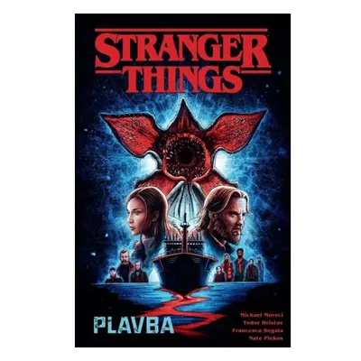 Stranger Things - Plavba