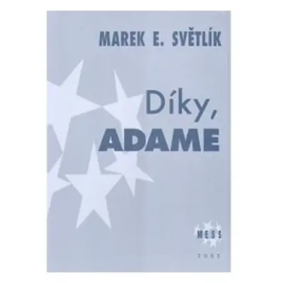 Díky, Adame