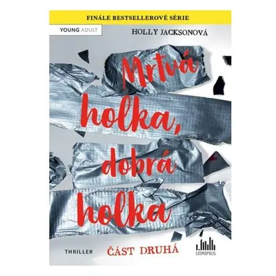 Mrtvá holka, dobrá holka - část druhá