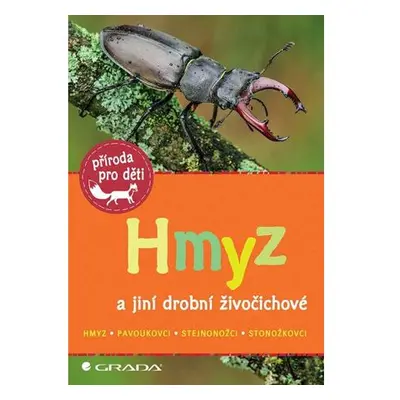 Hmyz a jiní drobní živočichové