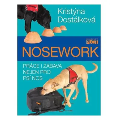 Nosework - Práce i zábava nejen pro psí nos