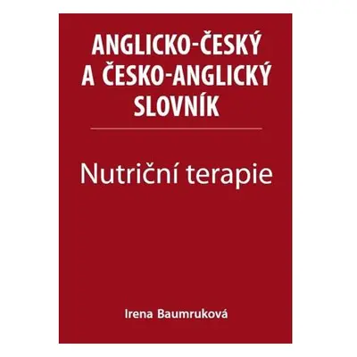 Nutriční terapie - Anglicko-český a česko-anglický slovník