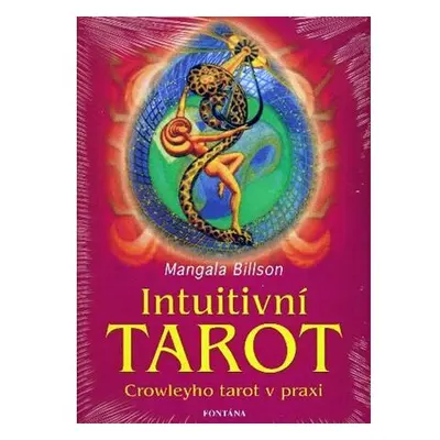 Intuitivní tarot - Crowleyho tarot v praxi