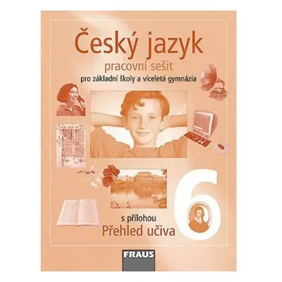 Český jazyk 6 pro ZŠ a víceletá gymnázia - Pracovní sešit