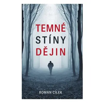 Temné stíny dějin