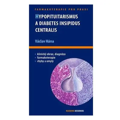 Hypopituitarismus a diabetes insipidus centralis