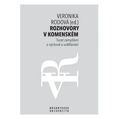 Rozhovory v Komenském - Tucet zamyšlení o výchově a vzdělávání