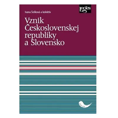 Vznik Československej republiky a Slovensko