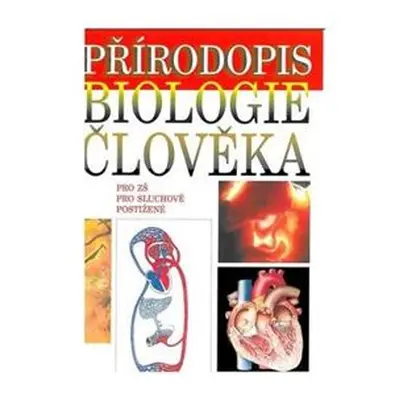 Přírodopis - Biologie člověka - učebnice pro ZŠ pro sluchově postižené