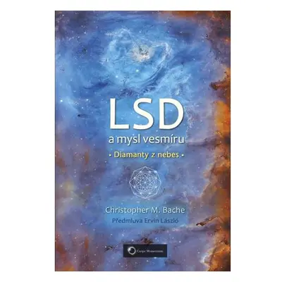 LSD a mysl vesmíru - Diamanty z nebes