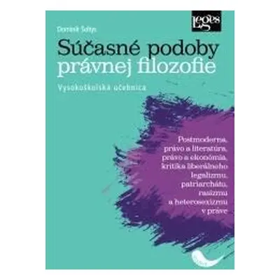 Súčasné podoby právnej filozofie - Vysokoškolská učebnica