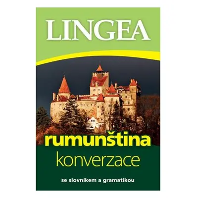 Rumunština - konverzace se slovníkem a gramatikou