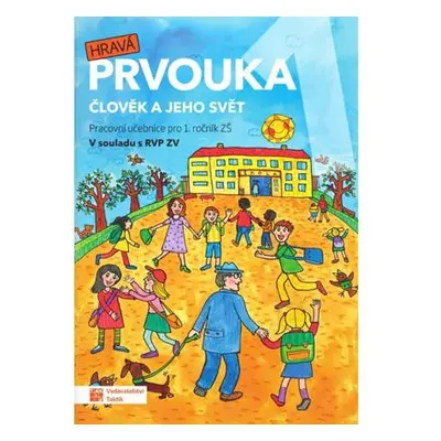 Hravá prvouka 1 – pracovní učebnice