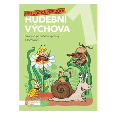 Hravá hudební výchova 1 – metodická příručka