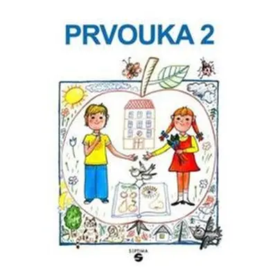 Prvouka 2 - pracovní sešit pro praktické ZŠ