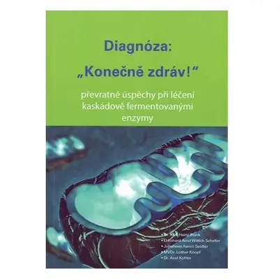 Diagnóza: Konečně zdráv