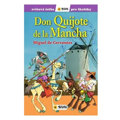 Don Quijote de la Mancha - Světová četba pro školáky