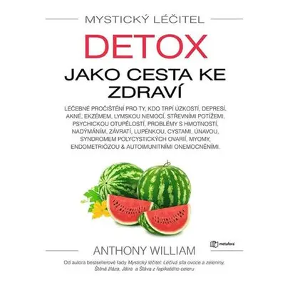 Mystický léčitel - Detox jako cesta ke zdraví