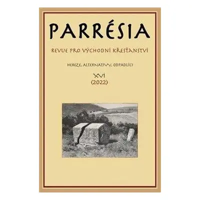 Parrésia XVI - Revue pro východní křesťanství