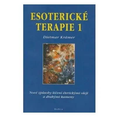 Esoterické terapie 1