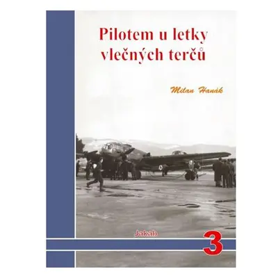 Pilotem u letky vlečných terčů