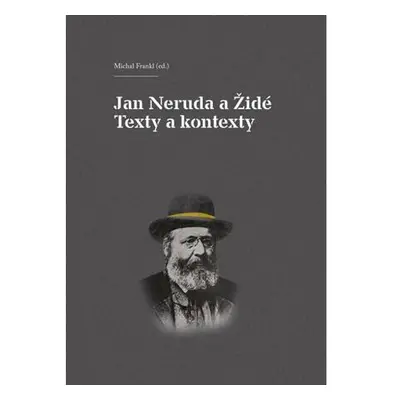 Jan Neruda a Židé - Texty a kontexty