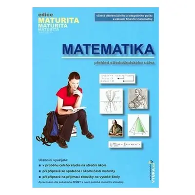 Matematika - Přehled středoškolského učiva