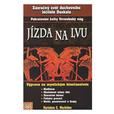 Jízda na lvu - Pokračovanie kníh Strovoloský mág, Pocta slunci...