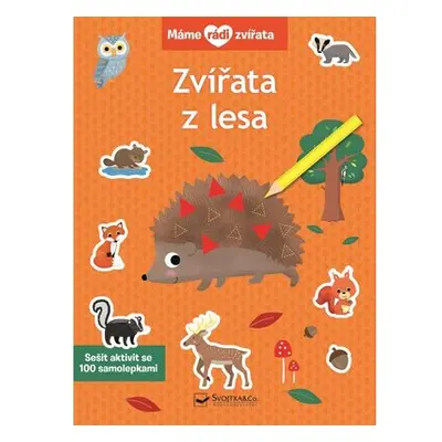 Máme rádi zvířata - Zvířata z lesa