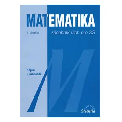 Matematika - zásobník úloh pro SŠ