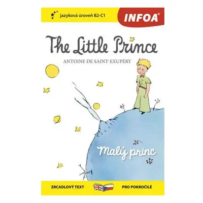 Malý princ / The Little Prince - Zrcadlová četba (B2-C1)