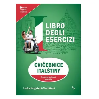 Libro degli esercizi - Cvičebnice italštiny pro mírně a středně pokročilé