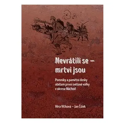 Nevrátili se - mrtvi jsou