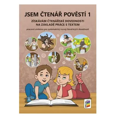 Jsem čtenář pověstí 1 (barevný, doporučeno pro 3.-4. ročník)